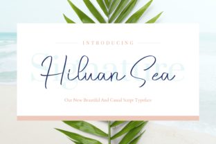 Hiluan Sea: A Handwritten Font That Makes Your Brand Feel Inviting