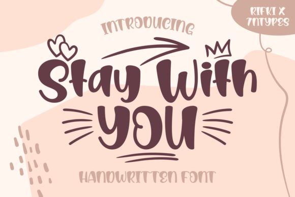Stay with You: A Font That Adds Warmth to Digital Design