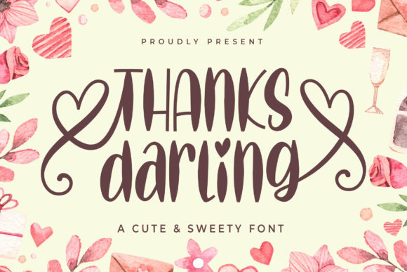 Thanks Darling: A Script Font That Makes Your Message Instantly Recognizable